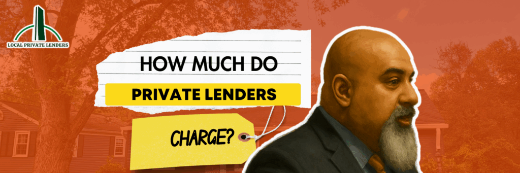 How Much Do Private Lenders Charge?